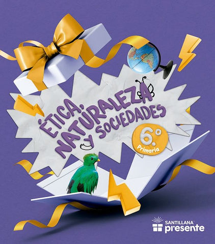 Ética, Naturalez  y Sociedades  6 Serie Santillana Presente