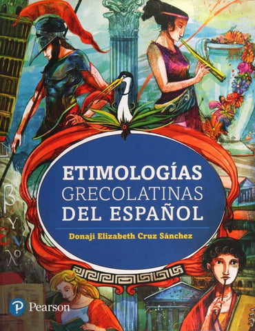 Etimologias Grecolatinas Del Español
