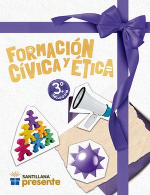 Formación Cívica y Ética 3.° Sant Presente