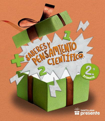 Saberes y Pensamiento Cientifico  2 Serie Santillana Presente