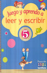 Juego y Aprendo a Leer y Escribir. 5 Años