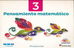 Pensamiento Matemático 3. Todos Juntos Preescolar
