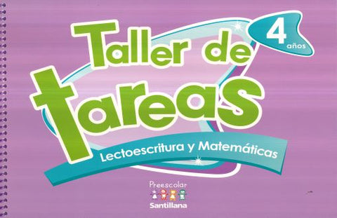 Taller de Tareas. Lectoescritura y Matemáticas 4 años